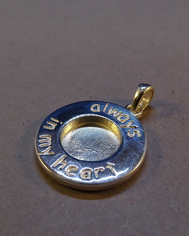 Always In My Heart Memorial pendant For 10mm Or Resin